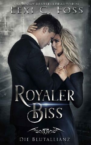 [Blutallianz 05] • Royaler Biss